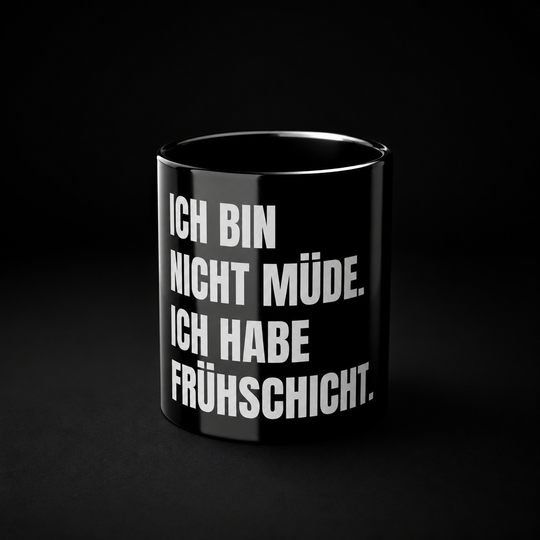 Tasse - FRÜHSCHICHT