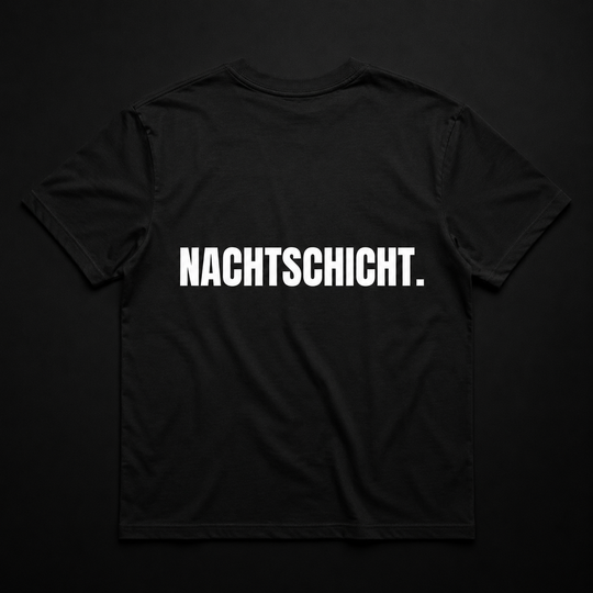 T-Shirt - NACHTSCHICHT