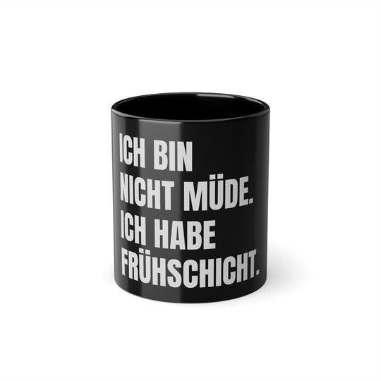 Tasse - FRÜHSCHICHT