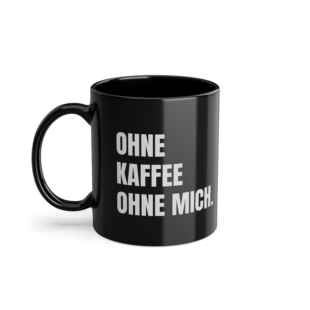Tasse - OHNE KAFFEE